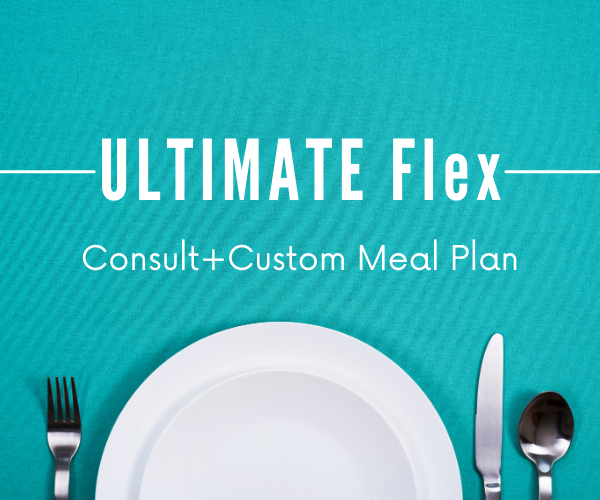 ULTIMATE Flex Custom Meal Plan+Consult